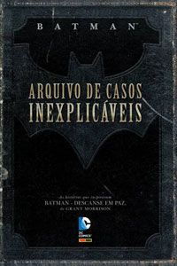 Batman - Arquivos de Casos Inexplicáveis