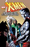 X-Men - Massacre de Mutantes